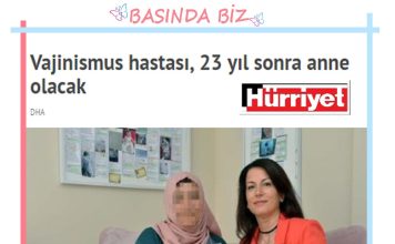 Vajinismus Hastası 23 Yıl sonra anne olacak!